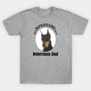 Doberman Dad T-Shirt